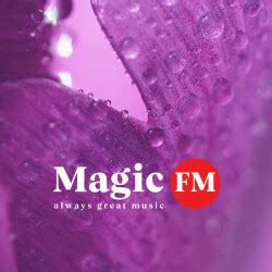 Unwind and Relax with Magic FM: Stream Magic FM Live Online